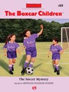 Soccer Mystery (eBook): Boxcar Children Series, Book 60